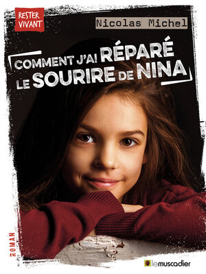 cover image of Comment j'ai réparé le sourire de Nina